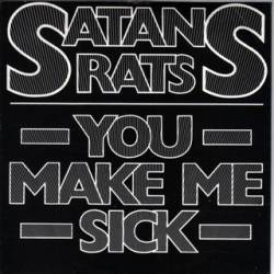 Satan's Rats : You Make Me Sick